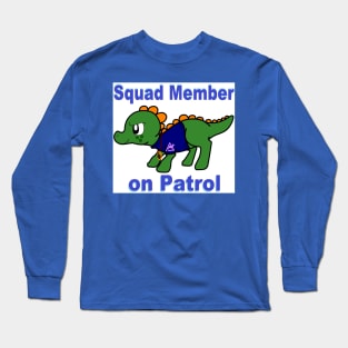 Squad Member on Patrol Long Sleeve T-Shirt